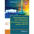 Penatausahaan Dan Akuntansi Keuangan Daerah Untuk SKPD Buku 1