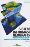 Sistem Informasi Geografis - Konsep konsep Dasar Perspektif Geodesi dan Geomatika