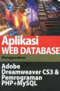 Aplikasi Web Database Menggunakan Adobe Dreamweaver CS3 & Pemrograman PHP dan MySQL