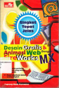 Desain Grafis & Animasi Web dengan FireWorks MX