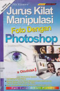 Jurus kilat manipulasi foto dengan photoshop