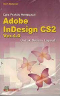 cara praktis menguasai adobe indesign cs2 ver.4.0