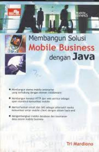 Membangngun solusi mobile business dengan java