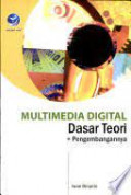 Multimedia Digital Dasar Teori + Pengembangannya