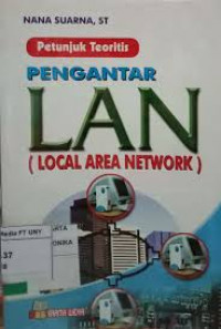 Petunjuk Teoritis Pengantar LAN ( Local Area Network )