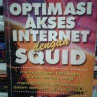 Optimasi Internet Dengan Squid