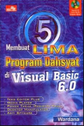 Membuat lima program dahsyat di visual basic 6.0