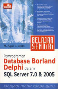 Pemrograman Database Borland Delphi Dalam SQL Server 7.0 dan 2005