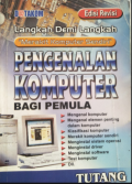 Langkah demi langkah merakit komputer sendiri : pengenalan komputer bagi pemula