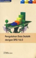 Pengolahan Data Statistik dengan SPSS 16.0