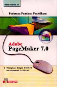 Pedoman Panduan Praktikum Adobe PageMaker 7.0