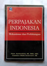 Perpajakan Indonesia Mekanisme dan Perhitungan