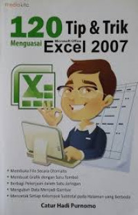 120 Tip & Trik Mengusai Microsoft Office Execel 2007