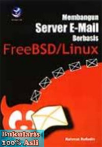 Membangun Server E-mail Berbasis FreeBSD/Linux