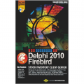 the shortcut of delphi 2010 firebird