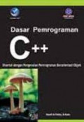 Dasar-dasar pemrograman C++ disertai dengan pengenalan pemrograman berorientasi objek