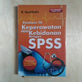 Panduan TA Keperawatan dan Kebidanan dengan SPSS