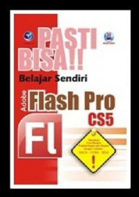 Pasti Bisa Belajar Sendiri Flash Pro Cs6