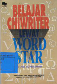 belajar Chiwriter Lewat Word Star