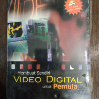 Membuat Sendiri Vidio Digital untuk Pemula