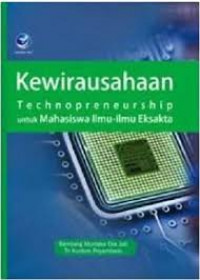 Kewirausahaan Technopreneurship untuk Mahasiswa Ilmu-Ilmu Eksakta