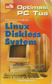 Optimasi PC Tua Menggunakan Linux Diskless System