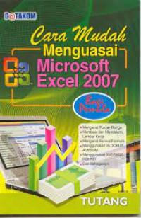 Cara Muda Menguasai MS Excel 2007