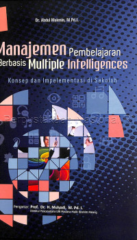 Manajemen Pembelajaran Berbasis Multiple Intelligence; Konsep Dan Implementasi