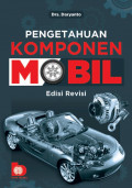 Pengetahuan Komponen Mobil Edisi Revisi