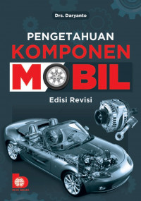 Pengetahuan Komponen Mobil Edisi Revisi