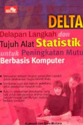 delta  delapan langkah dan statistik untuk penigkatan mutu berbasis komputur