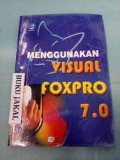 memgunakan visual foxpro 7.0