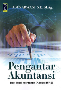 Pengantar Akuntansi dari Teori ke Praktik (Adopsi IFRS)