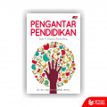 Pengantar Pendidikan ; Asas & Filsafat Pendidikan