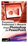 Presentasi profesional  & menarik dengan photoshop dan powerpoint