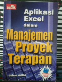 Aplikasi Excel dalam Manajemen proyek terapan