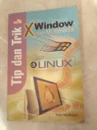 Tip dan Trik Window dan Multimedia di Linux