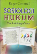 Sosiologi Hukum ; The Sosiology Of Law