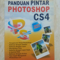 Panduan Pintar Photoshop CS4 untuk Pemula