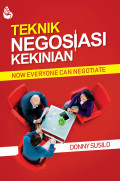 Teknik Negoisasi Kekinian; Now Everyone Can Negotiate