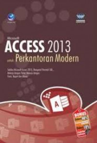 Microsoft access 2013 untuk perkantoran modern