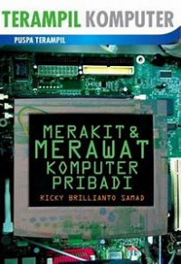 Terampil Komputer Merakit & Merawat Komputer Pribadi