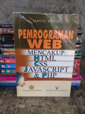 Pemrograman Web Mencakup HTML CDS Java script & PHP