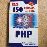 150 Rahasia dan Trik Menguasai PHP