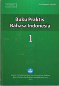 Buku Praktis Bahasa Indonesia Jilid 1