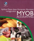 Aplikasi Dasar-dasar Komputer Akuntansi Menggunakan MYOB Accounting