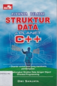 Asyiknya Belajar Struktur Data di Planet C++