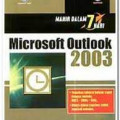 Mahir Dalam 7 Hari Microsoft Outlook 2003