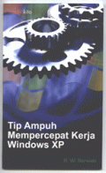 Cara ampuh mempercepat kerja windows XP