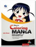 How to: Coloring Manga - Digital Coloring Menggunakan Adobe Photoshop CS4